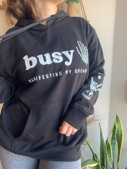 Sudadera Unisex - Busy manifesting my dreams